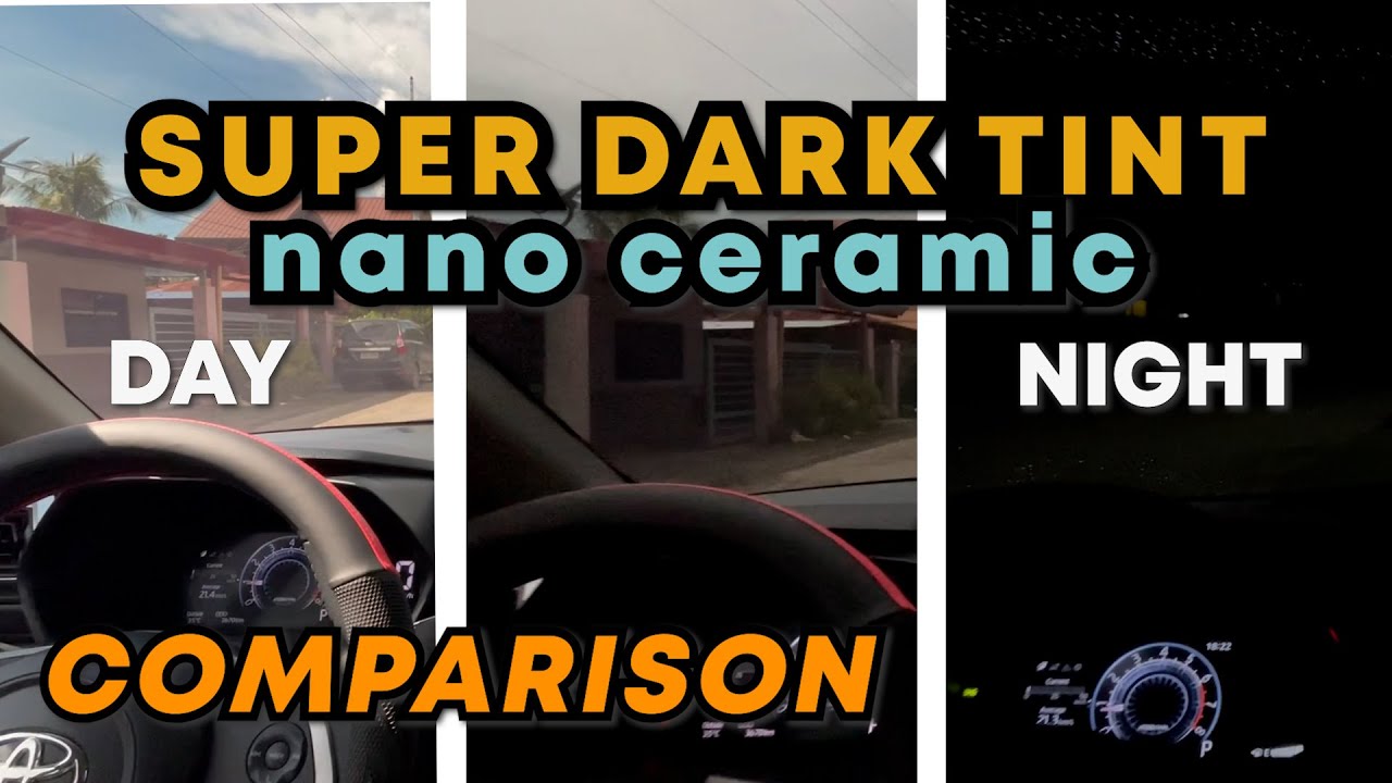 KIREINA - SUPER DARK TINT  - DAYTIME & NIGHT TIME COMPARISON