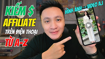 Làm VIDEO A.I Kiếm Tiền AFFILIATE trên FACEBOOK X SHOPEE chỉ bằng điện thoại | Ngách Thời Trang