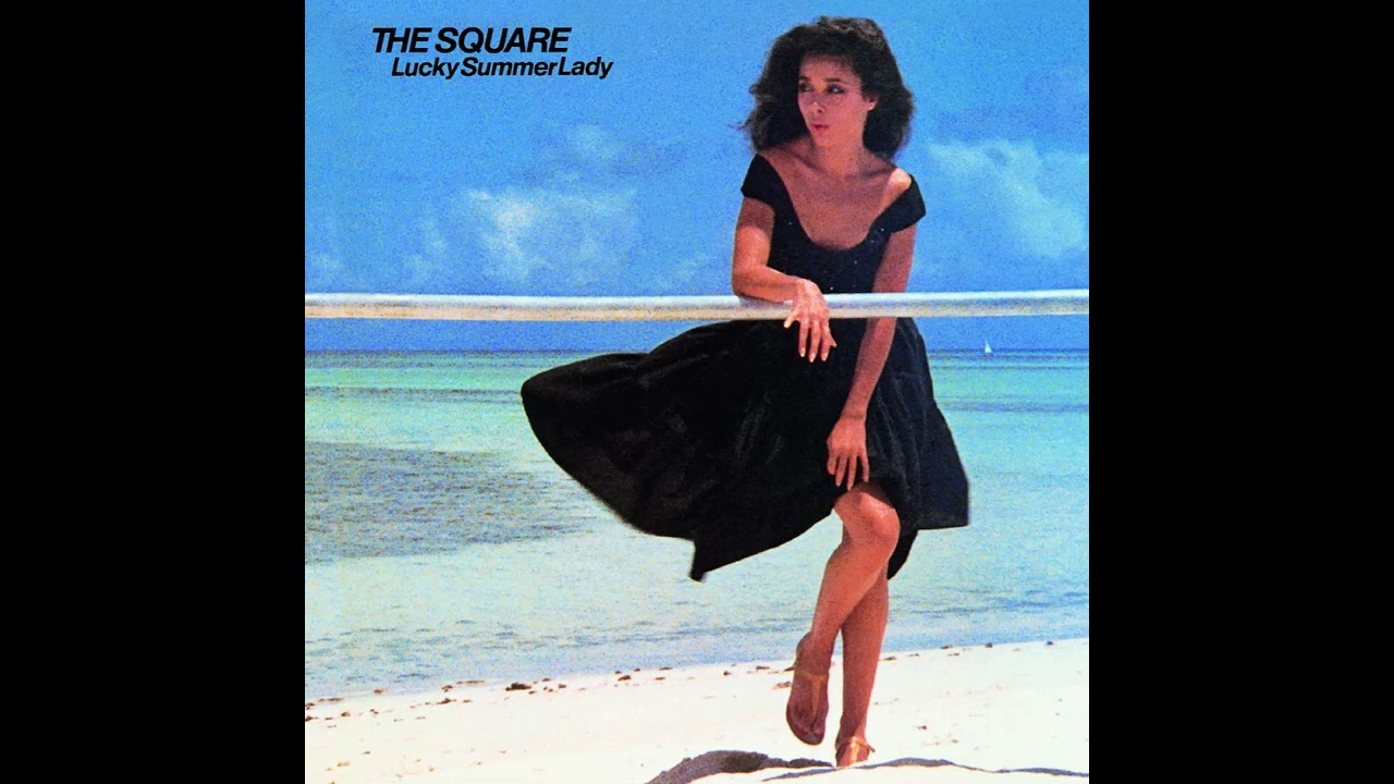 The Square - Lucky Summer Lady (1978) - 1. A Feel Deep Inside