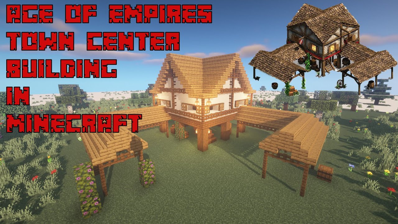 Build Age Of Empires Town Center Building