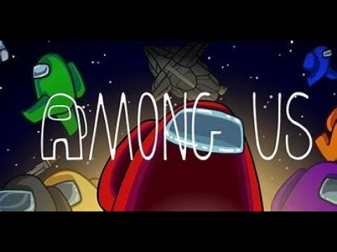 AMONG US [first among us vid] - YouTube