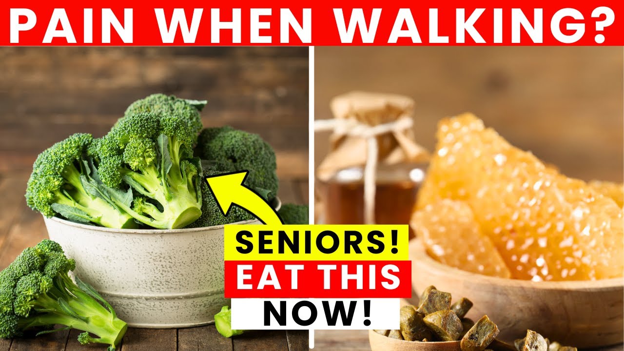 Elderly: These 8 foods help you walk without pain