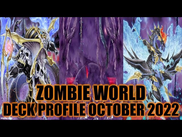 ZOMBIE WORLD DECK PROFILE (OCTOBER 2022) YUGIOH! - YouTube