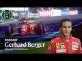 Podcast: Gerhard Berger | Driving for Ferrari