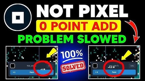 Not Pixel 0 Point Problem | Not Pixel 0 Token problem solve | Not Pixel New update