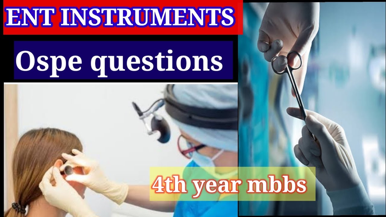 ENT INSTRUMENTS. 🔴#OSPE #ENT. ALL important instruments with uses - YouTube