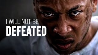 I WILL NOT BE DEFEATED  Motivational Speech