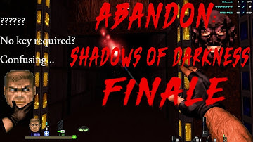 LitDoom-Abandon: Shadows of Darkness FINALE