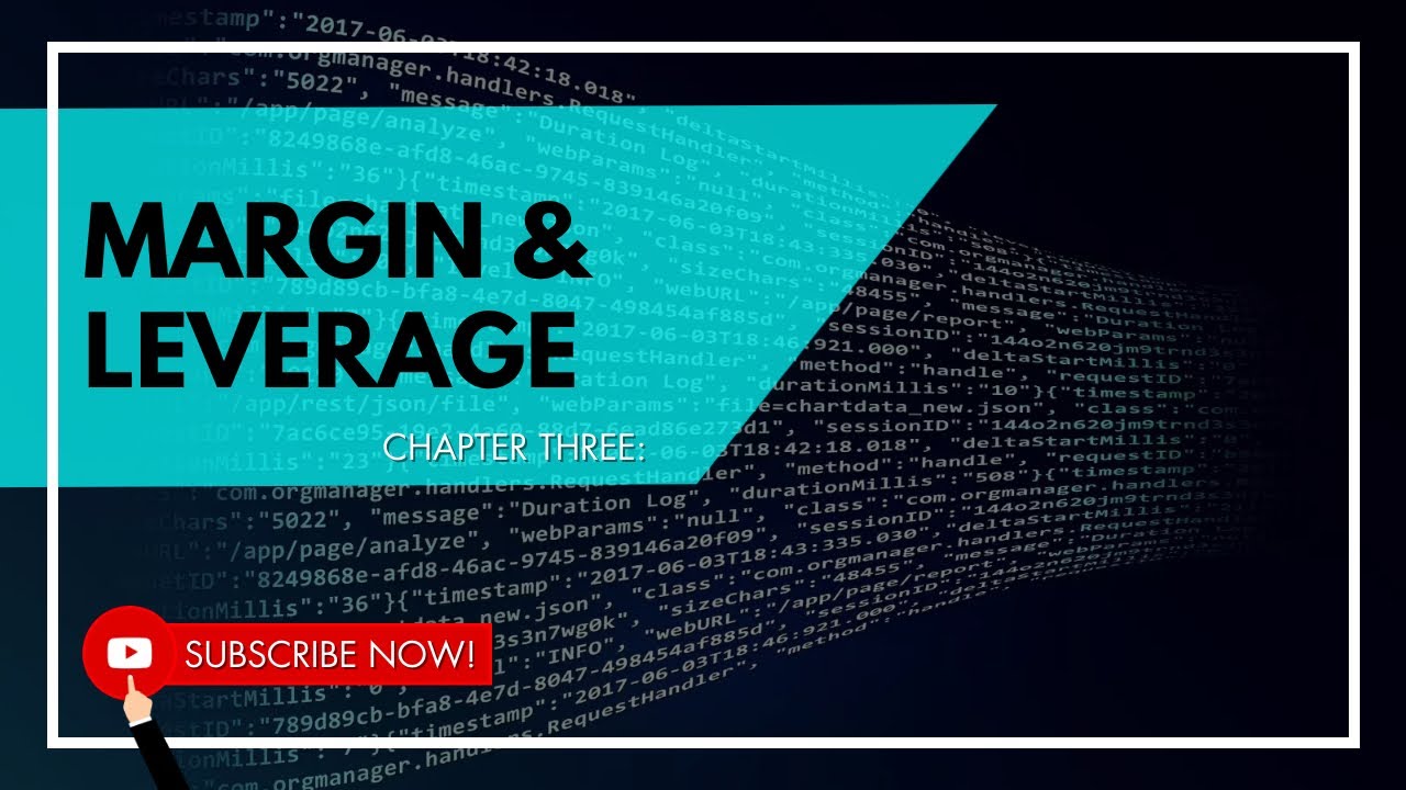 Chapter 3 Margin & Leverage - YouTube