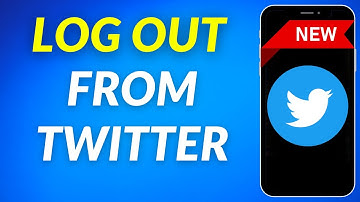 How to Logout of Twitter App in 2023 (NEW UPDATE)