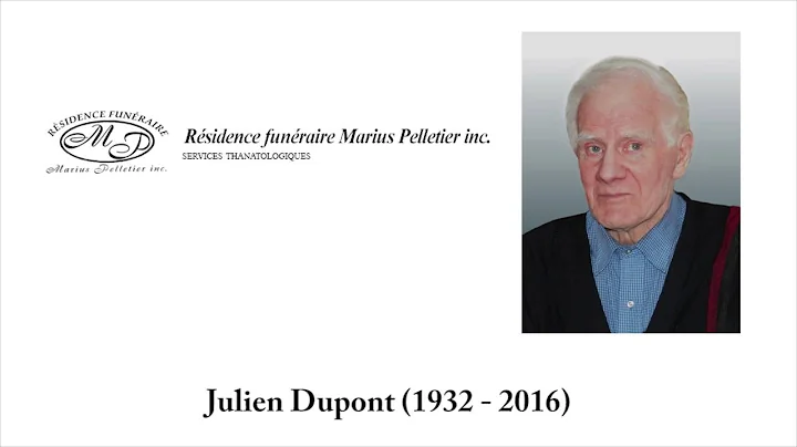 Julien Dupont (1932 - 2016)