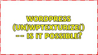 Wordpress: (un)wptexturize() -- is it possible?