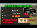 [🔥NEW BEST] Dead Rails Script *NO KEY* - Auto Win, Bonds Farm, TP to End!
