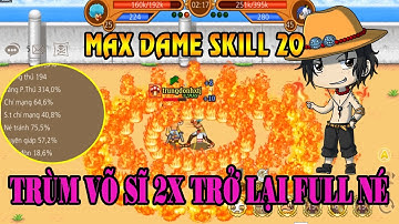 HTTH: Trùm Võ sĩ 2x Full né với bộ skill 20 đi Pk dạo ở sv2 và cái Kết - TẬP 8