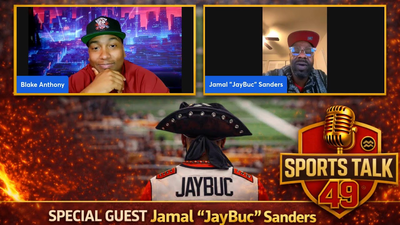 🎙️ Sports Talk49 – Culture Check in Tampa Bay (ft. Jamal “JayBuc” Sanders)