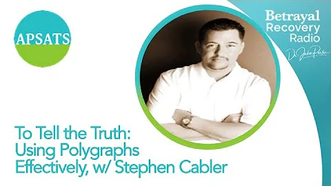 To Tell the Truth: Using Polygraphs Effectively w/ Dr. Jake Porter and Stephen Cabler