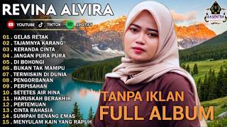 Gelas Retak  Tajamnya Karang  Revina Alvira Gasentra Terbaru 2025 Dangdut Klasik Terpopuler