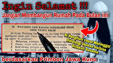 Primbon Jawa Kuno : Bulan Baik untuk mendirikan atau membangun rumah besar dan kecil