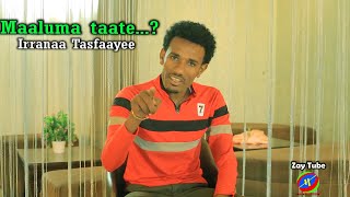 Irranaa Tasfaayee - Maaluma taate - New Oromoo music -  official video