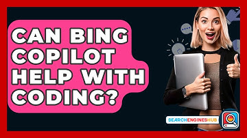Can Bing Copilot Help With Coding? - SearchEnginesHub.com