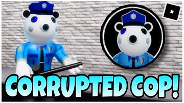 How to get “HERO OR EVIL” BADGE + CORRUPTED COP MORPH in PIGGY RP : INFECTION - ROBLOX