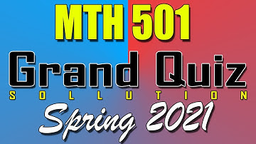 MTH501 Grand Quiz Spring 2021 | Today MTH501 Grand Quiz Spring 2021 | Live Attempt