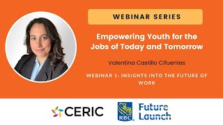 Webinar #1 - Empowering Youth for the Jobs of Today and Tomorrow