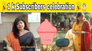 1K Subscribers Celebration Video | Celebration Video | Thank You  all Subscribers | DDC Recipes -1K
