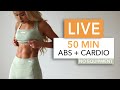 LIVE WORKOUT - 50 MIN ABS + CARDIO DANCE, intense &amp; super happy