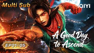 【Multi Sub】WANTED: The Boy Who Slayed a God | A Good Day to Ascend | EP1-5 | iQIYI Anime Asia