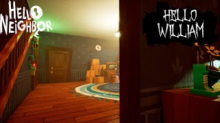 HELLO NEIGHBOR - Hello William [Part 2] - HELLO NEIGHBOR MOD KIT