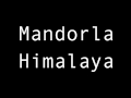 Mandorla  himalaya official audio