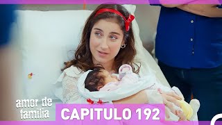 Amor De Familia - Capítulo 192 Final (Español Doblado)