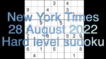 Sudoku solution – New York Times sudoku 28 August 2022 Hard level