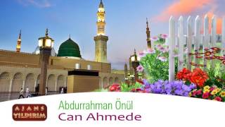 Abdurrahman Önül - Can Ahmede Resimi