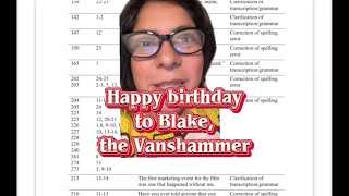 Happy birthday to Blake, the Vanshammer. Now we know what the “heart of her case” was. News
