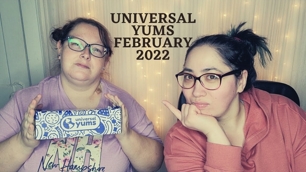Universal Yums February Unboxing snacks universalyums YouTube