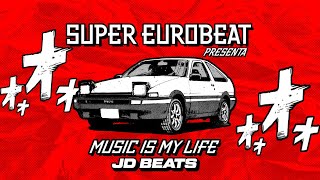 Music Is My Life - JD Beats