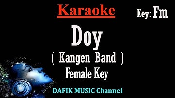 Doy (Karaoke) Kangen Band Nada Wanita/ Cewek/ Female key Fm