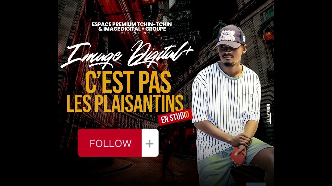 IMAGE DIGITAL + FT BILENCKO C'EST PAS LES PLAISANTINS