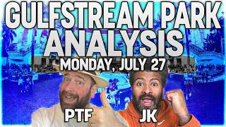 Gulfstream Park Monday Analysis w/ PTF & JK | 7/27/26 | Players' Podcast