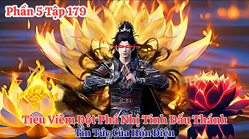 Đấu Phá Thương Khung Phần 5 Tập 179 Vietsub : Tiêu Viêm Đột Phá Nhị Tinh Đấu Thánh