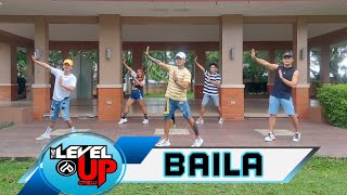 BAILA | DJ ONSE | JR CEREZO | THE LEVEL UP CREW