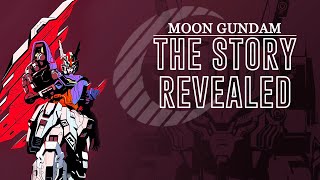 Moon Gundam: A Subtle (Yet Powerful) Reweaving of Universal Century | Moon Gundam Exploration