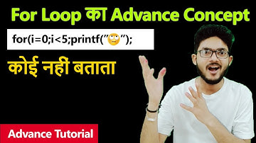 Additional features of FOR LOOP in C | Semicolon After For Loop |Difficult Questions on Looping in C