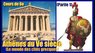 Athènes au Ve siècle (Partie 1): Cours Histoire 6e.