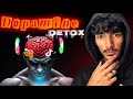 Dopamine Detox - How To Rewire Your Brain In 7 Days