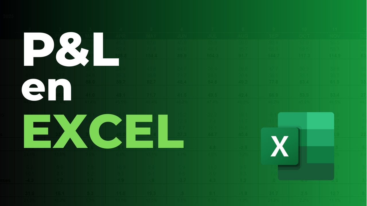 Cómo hacer una Cuenta de Resultados (P&L) en Excel | Paso a Paso