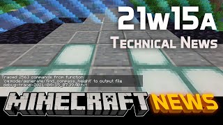 Technical News In Minecraft Snapshot 21W15A