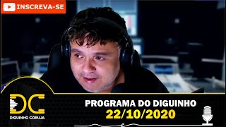 Programa do Diguinho - 22/10/2020